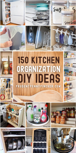 150 DIY Kitchen Organization Ideas