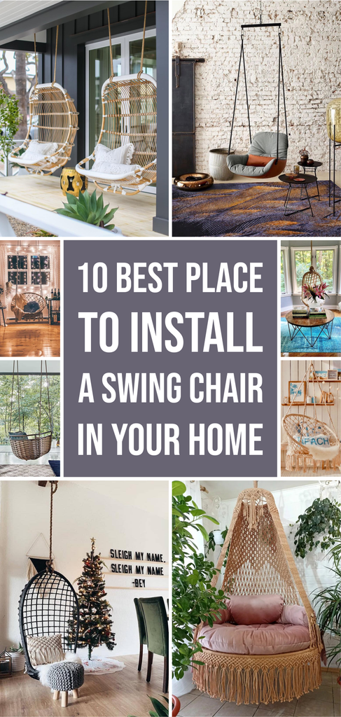 10 Best Places to Install A Swing Chair in Your Home