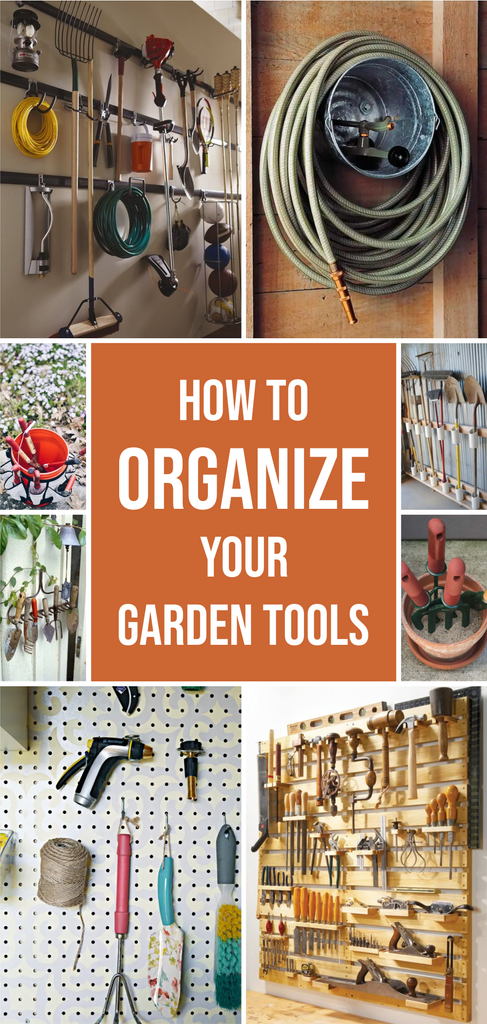 How to Organize Your Garden Tools