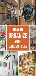 How to Organize Your Garden Tools