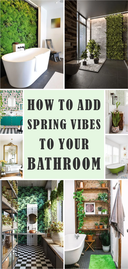How to Add Spring Vibes to Your Bathroom