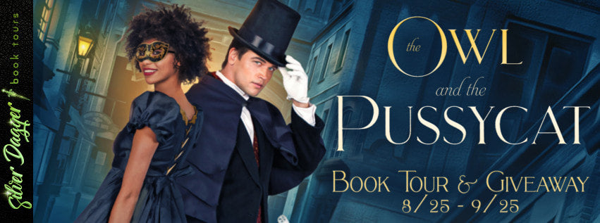 BOOK SPOTLIGHT: The Owl and the Pussycat by Dahlia Rose @ERomNews #Giveaway #HistoricalRomance @DahliaRose1029
