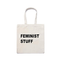 Canvas Tote Bag . Slogan - Feminist Stuff