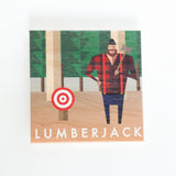 Clearance: Lumberjack (various sizes)